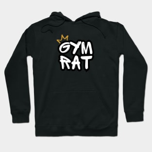 Gym Rat! Hoodie